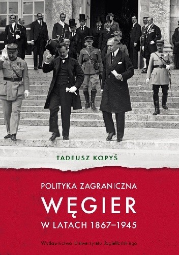 Polityka zagraniczna Węgier w latach 1867-1945