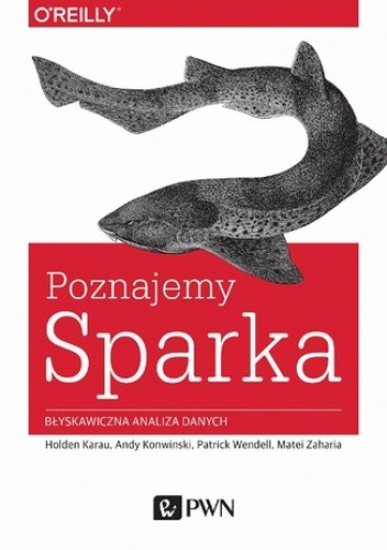 Poznajemy Sparka. Błyskawiczna analiza danych