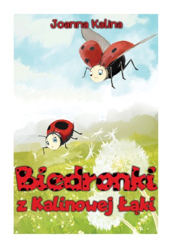 Biedronki z Kalinowej Łąki