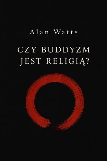 Okładka: Czy buddyzm jest religią?