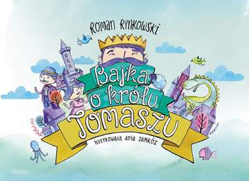Bajka o królu Tomaszu