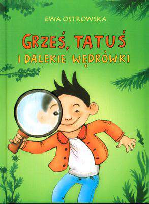 Grześ tatuś i dalekie wędrówki