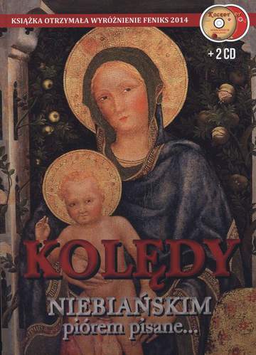 Kolędy niebiańskim piórem pisane s + CD