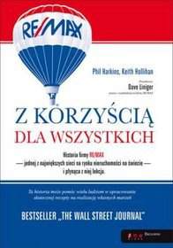 Z korzyścią dla wszystkich historia firmy re/max i płynąca z niej lekcja