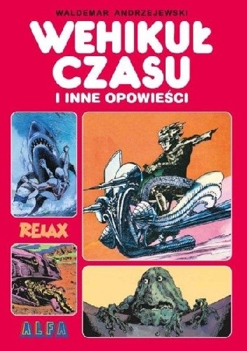 Wehikuł czasu i inne opowieści