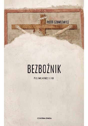 Bezbożnik. Przeciw władzy religii