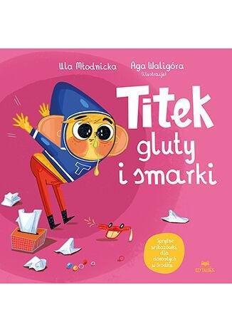 Okładka: Titek, gluty i smarki