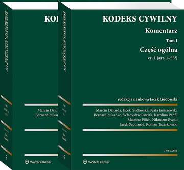Pakiet Kodeks cywilny. Komentarz. Tom 1. Część ogólna. Cz. 1 i 2