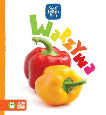 Warzywa świat dookoła mnie