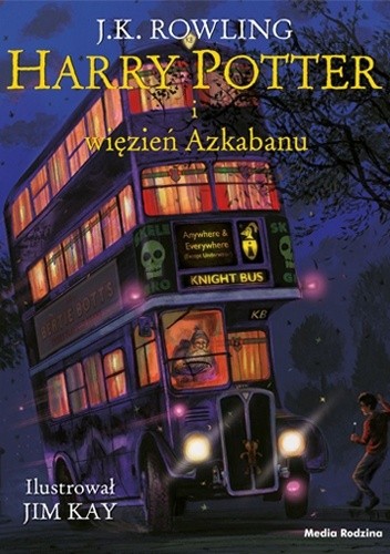 Harry Potter i więzień azkabanu wyd. Ilustrowane