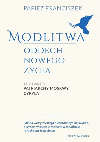 Modlitwa. Oddech nowego życia