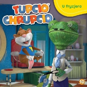 Tupcio Chrupcio. U fryzjera