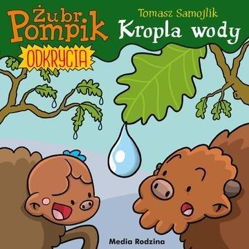 Okładka: Kropla wody. Żubr Pompik. Odkrycia