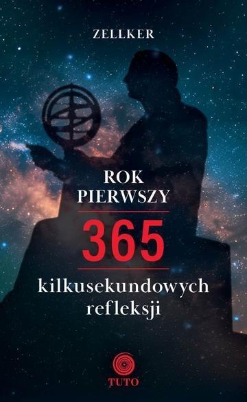 Okładka: Rok pierwszy. 365 kilkusekundowych refleksji