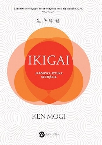 Ikigai. Japońska sztuka szczęścia