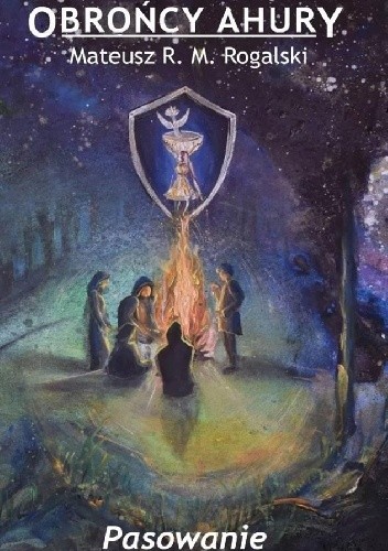 Obrońcy Ahury. Pasowanie