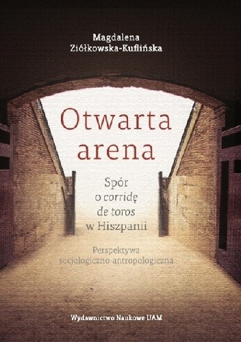 Otwarta arena. Spór o corridę de toros w Hiszpanii