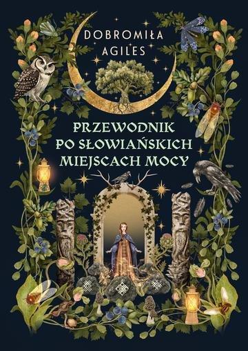 Okładka: Przewodnik po słowiańskich miejscach mocy