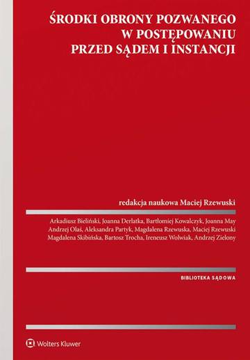Środki obrony pozwanego w postępowaniu przed sądem I instancji
