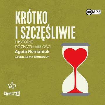 CD MP3 Krótko i szczęśliwie. Historie późnych miłości