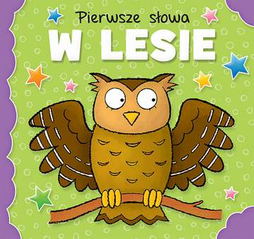 W lesie pierwsze słowa