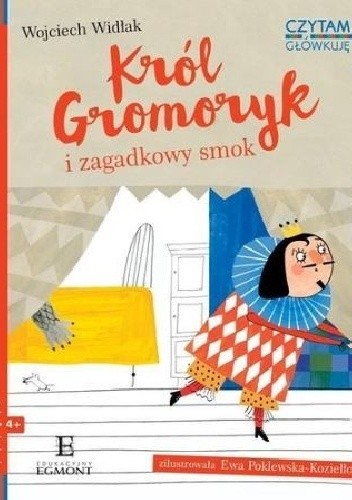 Król Gromoryk i zagadkowy smok