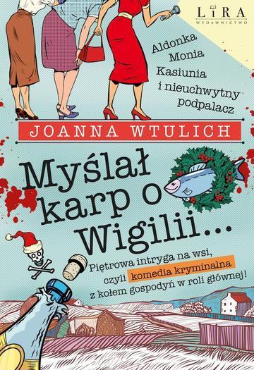 Myślał karp o Wigilii…