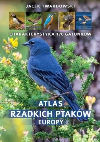 Atlas rzadkich ptaków Europy