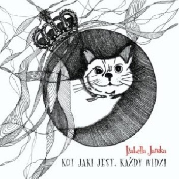 Kot jaki jest, każdy widzi