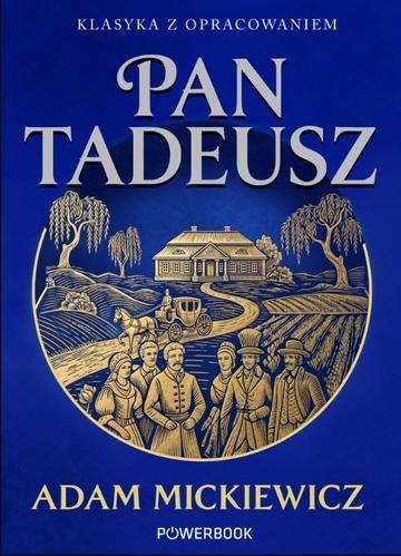 Okładka: Pan Tadeusz. Klasyka z opracowaniem