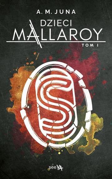 Okładka: Dzieci Mallaroy. Tom 1