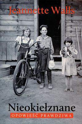 Nieokiełznane opowieść prawdziwa