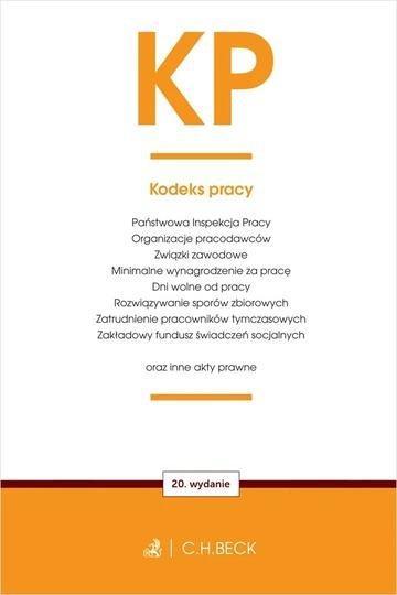Okładka: KP. Kodeks pracy oraz ustawy towarzyszące wyd. 20