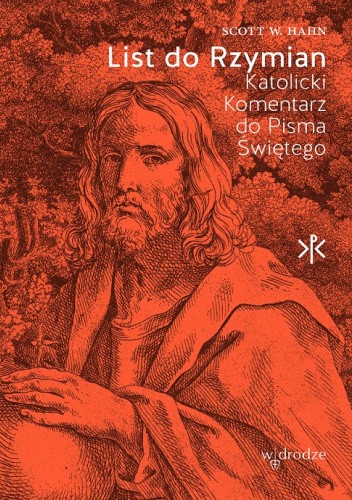 List do Rzymian. Katolicki Komentarz do Pisma Świętego.