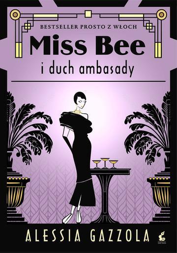 Miss Bee i duch ambasady. Tom 3