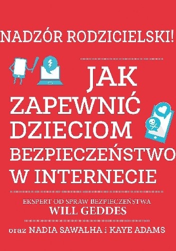Nadzór rodzicielski! Jak zapewnić dzieciom bezpieczeństwo w internecie
