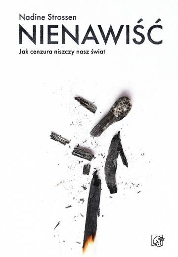 Nienawiść. Jak cenzura niszczy nasz świat