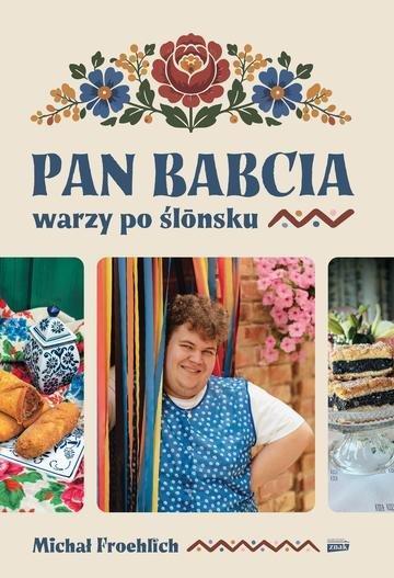 Okładka: Pan Babcia warzy po ślōnsku