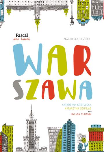 Warszawa Pascal slow travel
