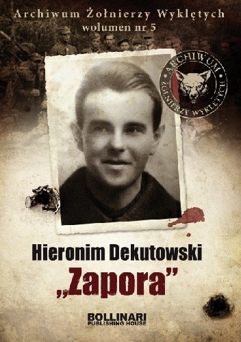 Hieronim Dekutowski "Zapora"
