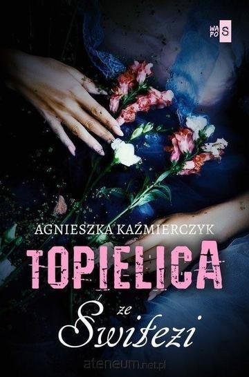 Okładka: Topielica ze Świtezi wyd. 2