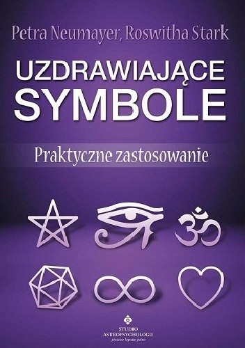Uzdrawiające symbole. Praktyczne zastosowanie