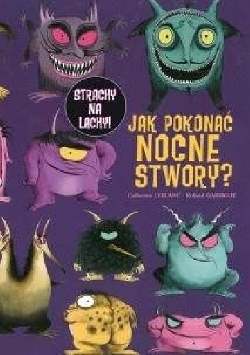 Jak pokonać nocne stwory?