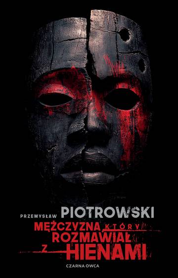 Mężczyzna, który rozmawiał z hienami