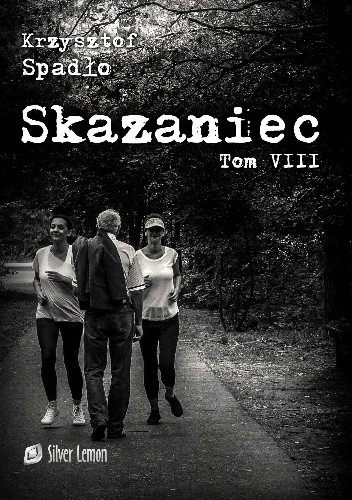 Skazaniec. Świat u stóp