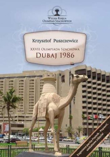 XXVII Olimpiada Szachowa - Dubaj 1986