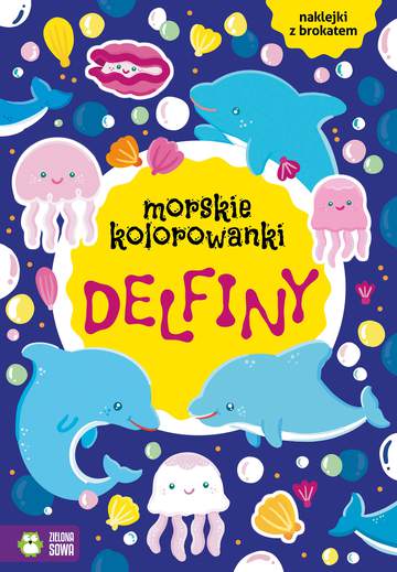 Delfiny. Morskie kolorowanki