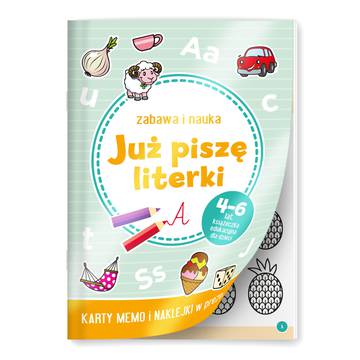 Już piszę literki. Zabawa i nauka