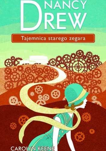 Nancy Drew. Tajemnica starego zegara.