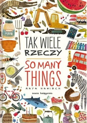 Tak wiele rzeczy. So Many Things